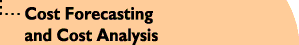 Cost Forecasting and Cost Analysis