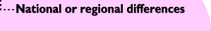 National or regional differences